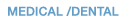 Medical and Dental